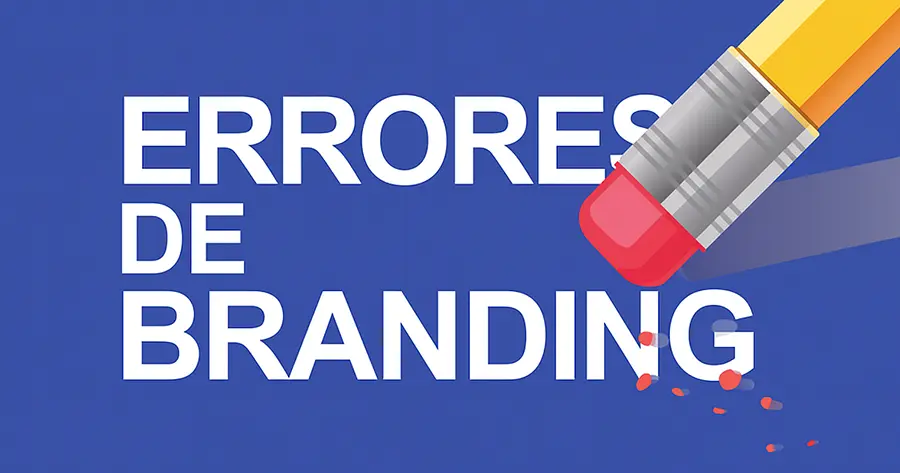 errores de branding y como evitarlos