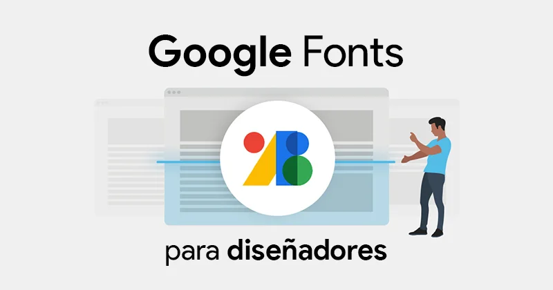 Las mejores fuentes de Google fonts para diseñadores